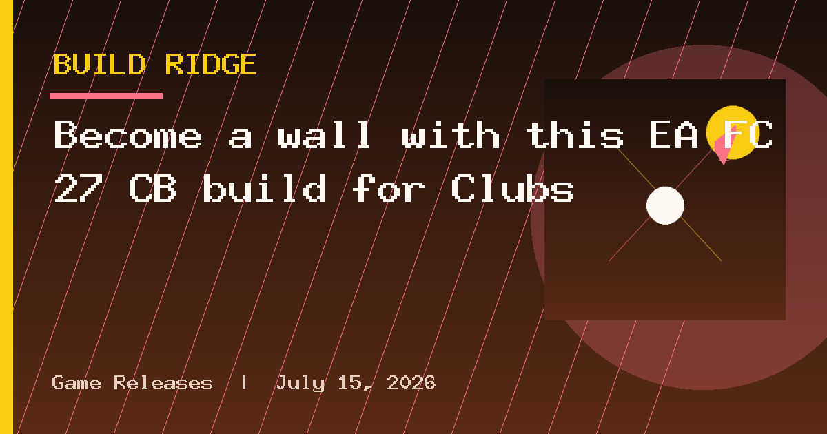Become a wall with this EA FC 27 CB build for Clubs