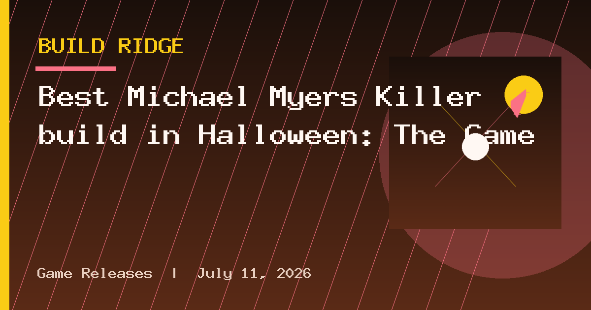 Best Michael Myers Killer build in Halloween: The Game