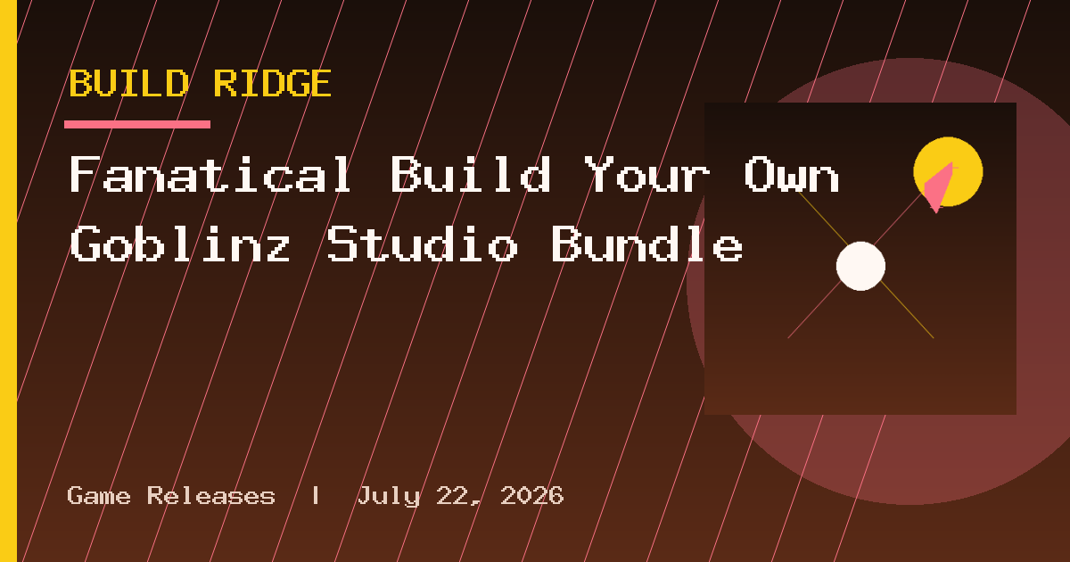 Fanatical Build Your Own Goblinz Studio Bundle
