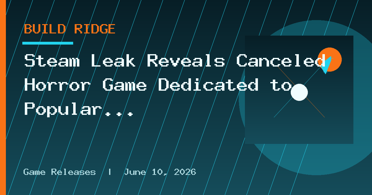Steam Leak Reveals Canceled Horror Game Dedicated to Popular Franchise