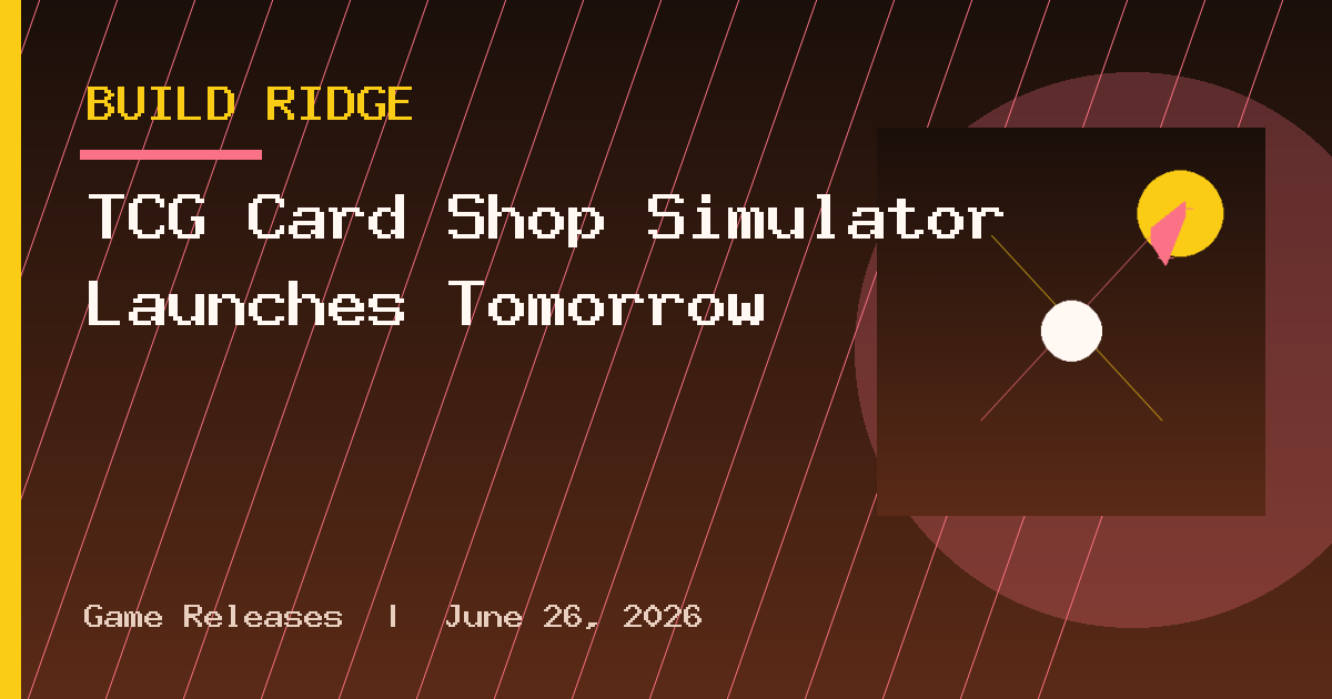 TCG Card Shop Simulator Launches Tomorrow